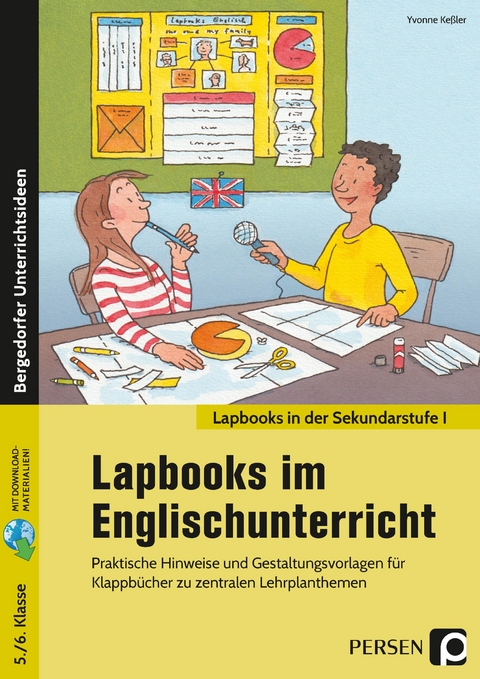 Lapbooks im Englischunterricht - 5./6. Klasse - Yvonne Ke&szlig;ler