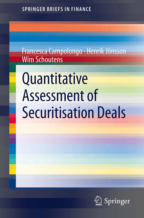 Quantitative Assessment of Securitisation Deals - Francesca Campolongo, Henrik J&ouml;nsson, Wim Schoutens