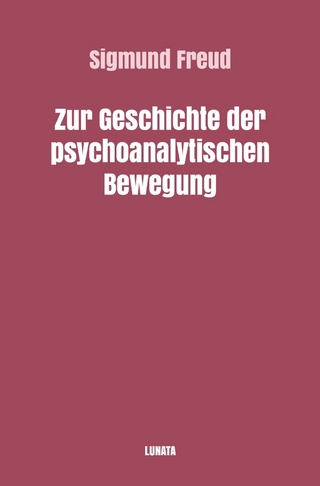 Sigmund Freud gesammelte Werke / Zur Geschichte der psychoanalytischen Bewegung
