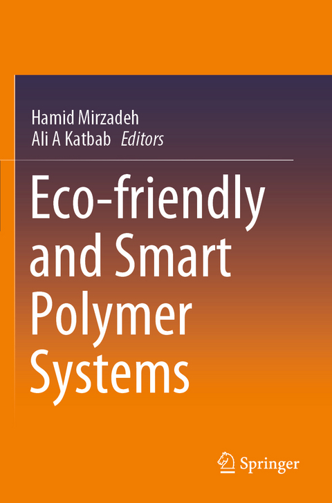 Eco-friendly and Smart Polymer Systems - 