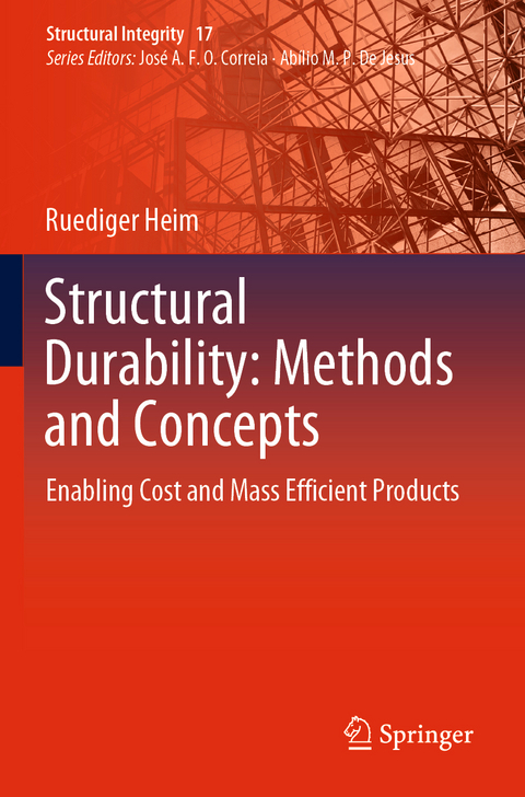 Structural Durability: Methods and Concepts - Ruediger Heim