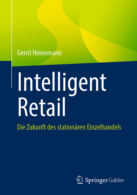 Intelligent Retail - Gerrit Heinemann