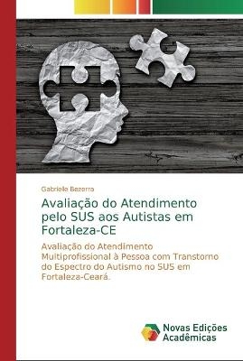 Avaliação do Atendimento pelo SUS aos Autistas em Fortaleza-CE