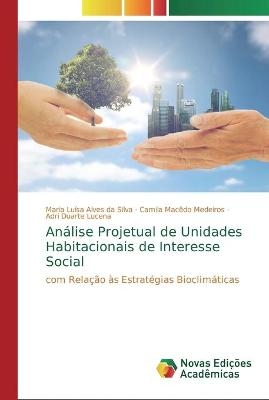 Análise Projetual de Unidades Habitacionais de Interesse Social