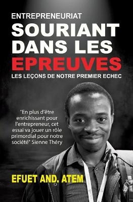 Souriant dans les &eacute;preuves - Efuet And Atem