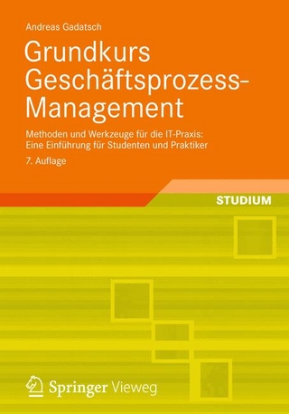 Grundkurs Geschäftsprozess-Management