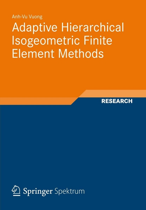 Adaptive Hierarchical Isogeometric Finite Element Methods - Anh-Vu Vuong