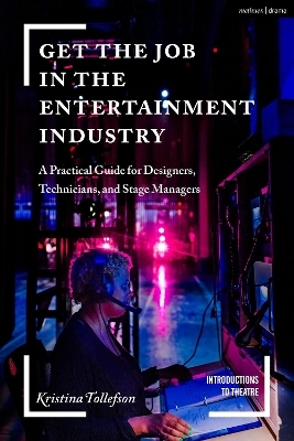 Get the Job in the Entertainment Industry - Kristina Tollefson