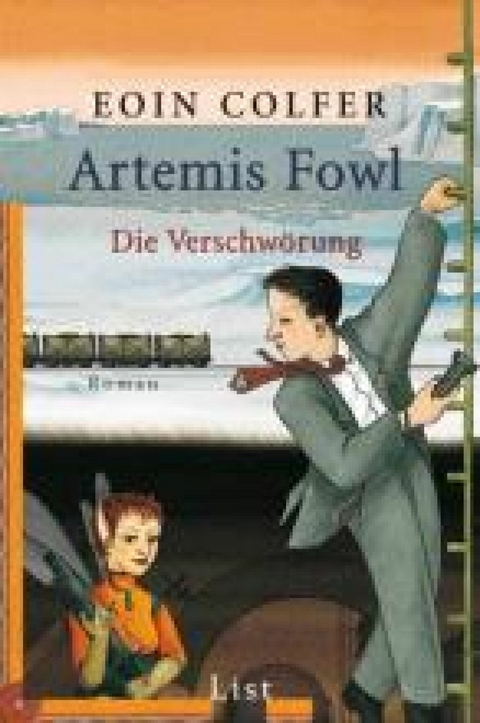 Artemis Fowl - Die Verschw&ouml;rung - Eoin Colfer