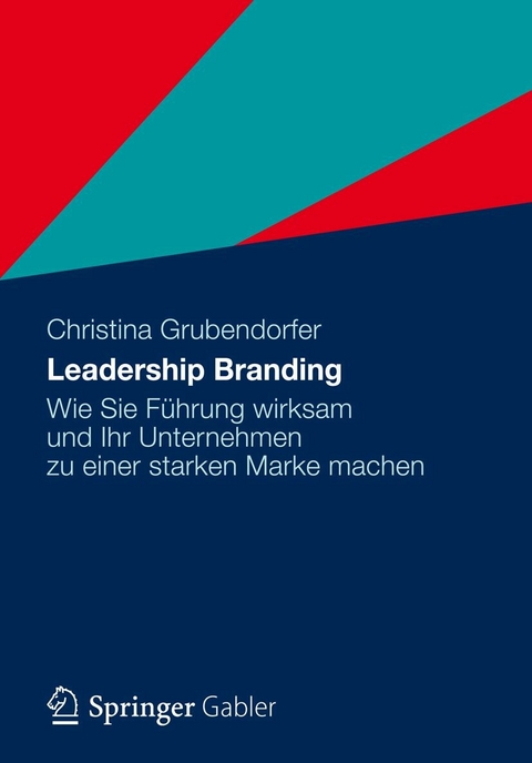 Leadership Branding - Christina Grubendorfer