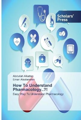 How To Understand Pharmacology..?! - Abdullah Alkattan, Eman Alsalameen