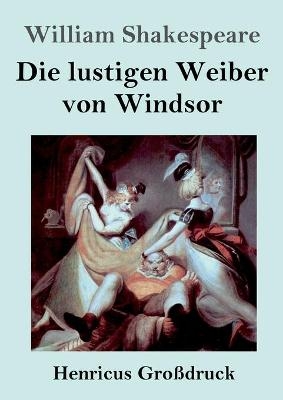 Die lustigen Weiber von Windsor (GroÃdruck)