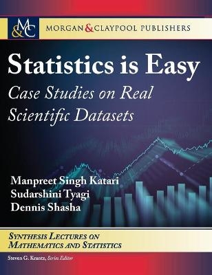 Statistics is Easy - Manpreet Singh Katari, Sudarshini Tyagi, Dennis Shasha