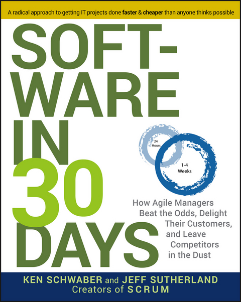 Software in 30 Days - Ken Schwaber, Jeff Sutherland