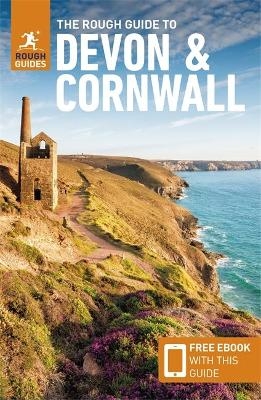 The Rough Guide to Devon & Cornwall (Travel Guide with Free eBook) - Rough Guides