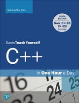 C++ in One Hour a Day, Sams Teach Yourself - Rao, Siddhartha