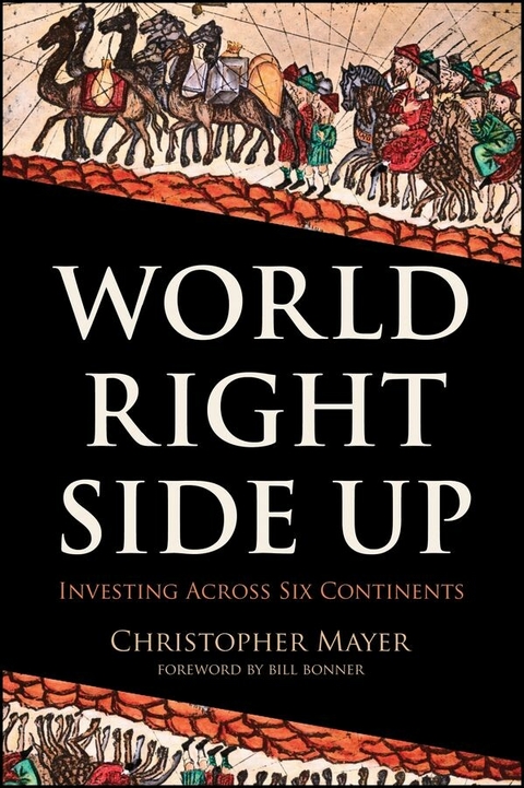 World Right Side Up - Christopher W. Mayer