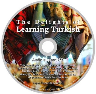 The Delights of Learning Turkish: A self-study course book Audio Support CD