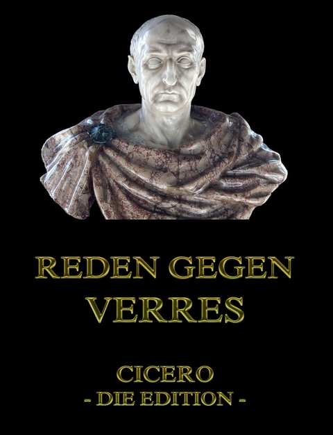 Reden gegen Verres -  Cicero