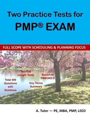 Two Practice Tests for PMP Exam - Ahmet Tuter
