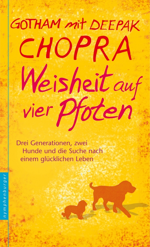 Weisheit auf vier Pfoten -  Deepak Chopra,  Gotham Chopra