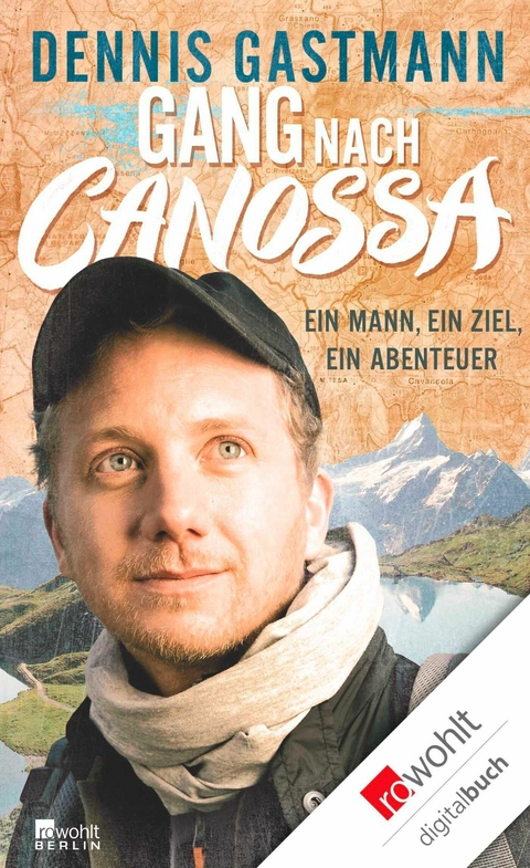 Gang nach Canossa - Dennis Gastmann