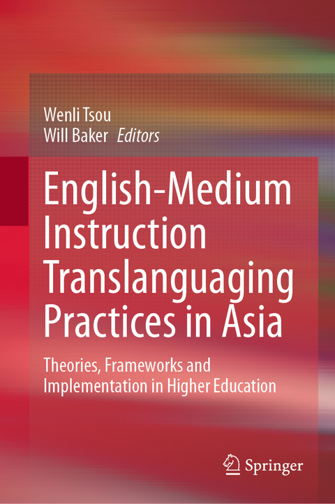 English-Medium Instruction Translanguaging Practices in Asia - 