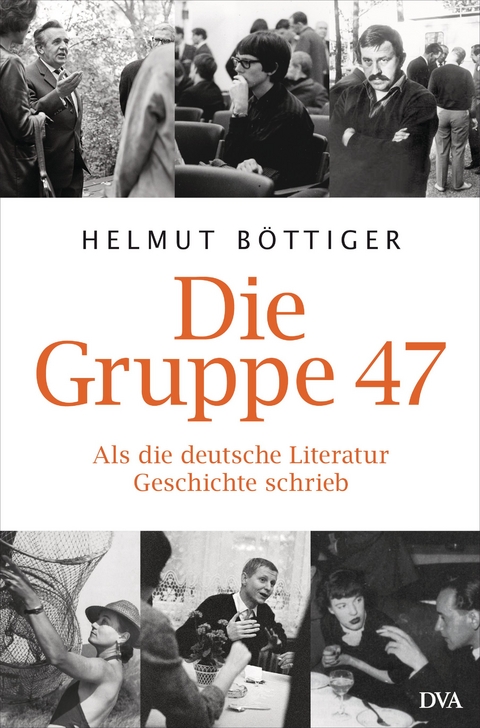 Die Gruppe 47 - Helmut B&ouml;ttiger