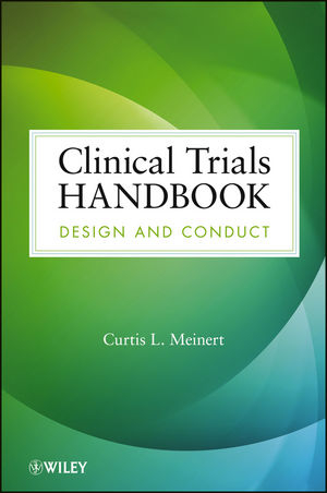 Clinical Trials Handbook -  Curtis L. Meinert