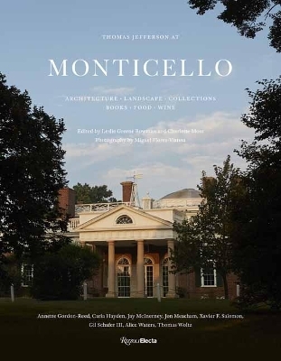 Thomas Jefferson at Monticello - Leslie Greene Bowman, Charlotte Moss