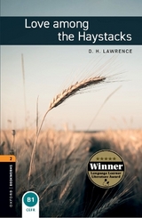 Oxford Bookworms Library: Level 2:: Love among the Haystacks - Lawrence; Bassett, Jennifer