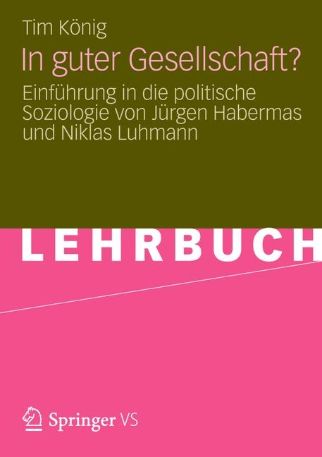 In guter Gesellschaft? - Tim K&ouml;nig