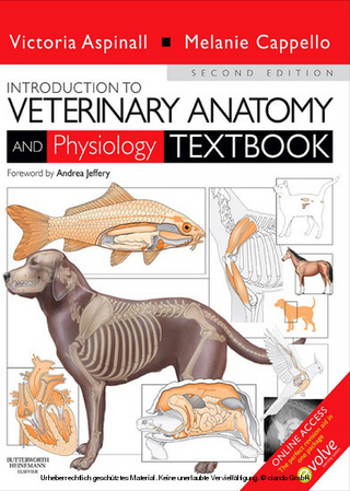 Introduction to Veterinary Anatomy and Physiology E-Book