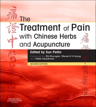 Treatment of Pain with Chinese Herbs and Acupuncture E-Book