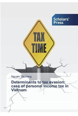 Determinants to tax evasion