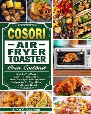 Cosori Air Fryer Toaster Oven Cookbook