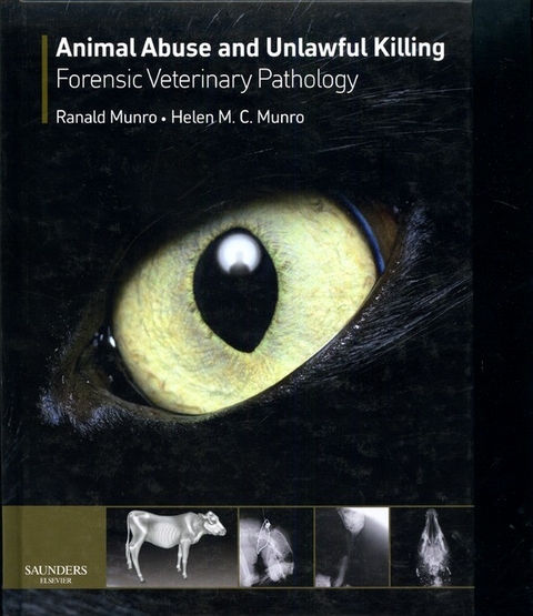 Animal Abuse and Unlawful Killing -  Helen M. C. Munro,  Ranald Munro