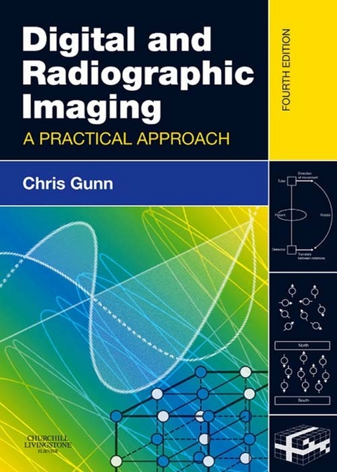 Digital and Radiographic Imaging -  Chris Gunn