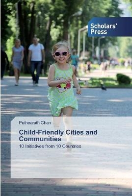 Child-Friendly Cities and Communities - Puthearath Chan