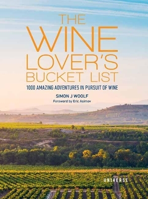 The Wine Lover's Bucket List - Simon Woolf