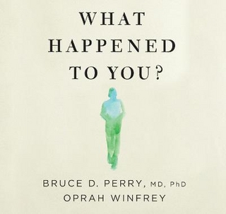 What Happened to You?