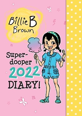 Billie's Super-dooper 2022 Diary - Sally Rippin