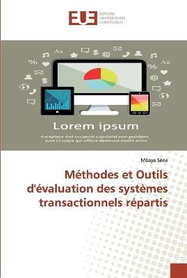 Méthodes et Outils d'évaluation des systèmes transactionnels répartis
