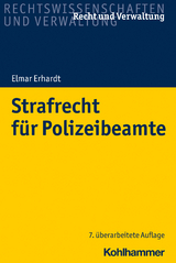 Strafrecht f&uuml;r Polizeibeamte - Elmar Erhardt