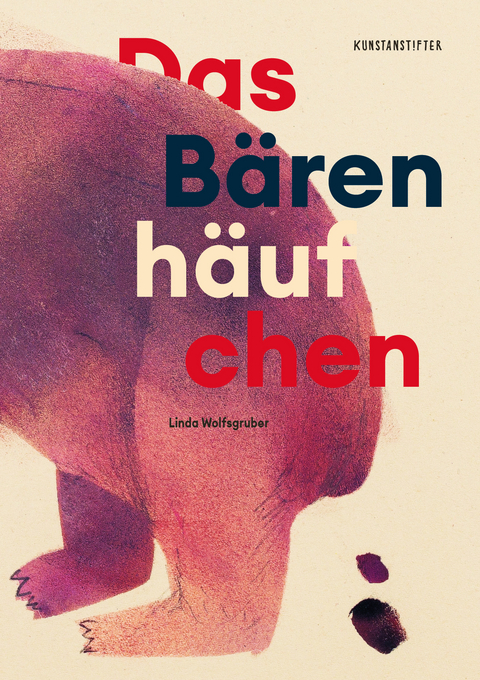 Das B&auml;renh&auml;ufchen - Linda Wolfsgruber