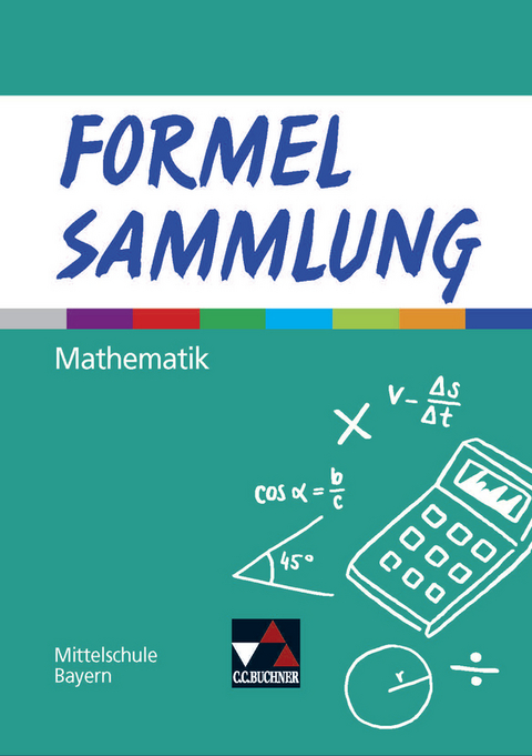 Formelsammlungen / Formelsammlung Mathematik Mittelschule - 