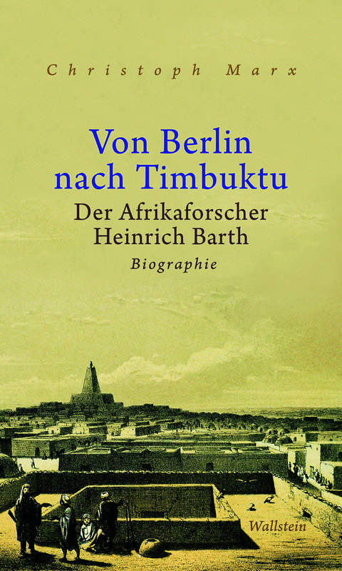 Von Berlin nach Timbuktu - Christoph Marx