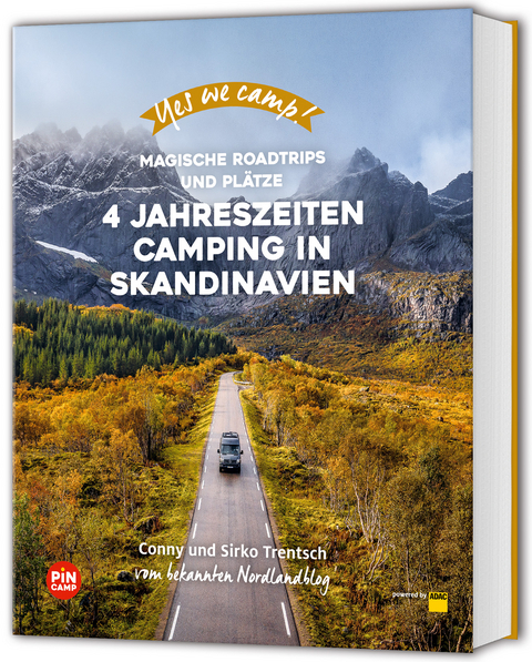 Yes we camp! 4- Jahreszeiten-Camping in Skandinavien - Cornelia und Sirko Trentsch
