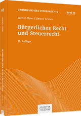 Bürgerliches Recht und Steuerrecht - Walter Maier, Simone Grimm