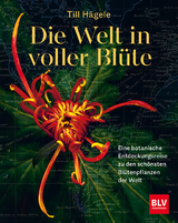Die Welt in voller Bl&uuml;te - Till H&auml;gele